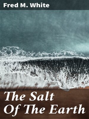cover image of The Salt of the Earth
